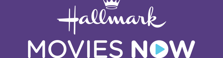 Get a Free Month of Hallmark Movies Now - Cord Cutters News