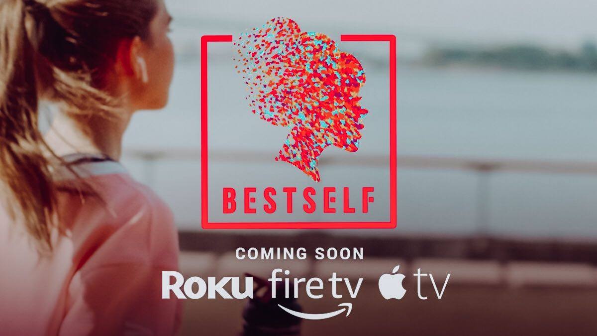 Women’s Lifestyle App BestSelf TV Launches on Roku