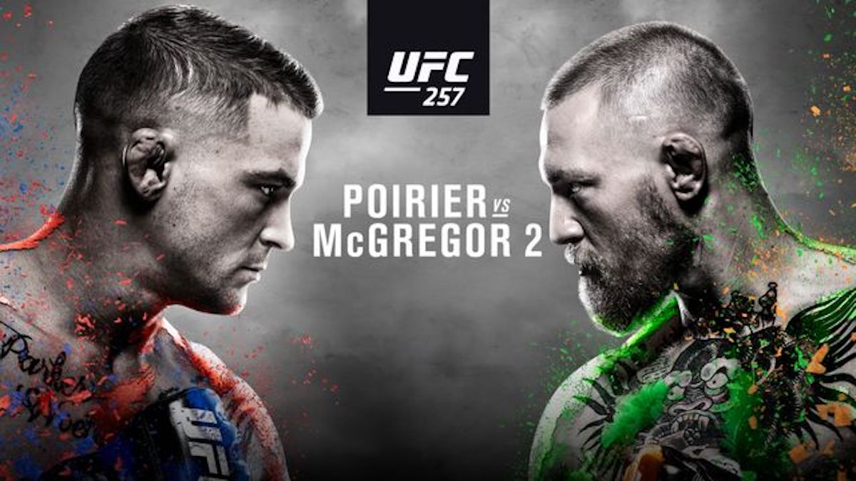 How to Watch UFC 257 Poirier vs. McGregor on Saturday, January 23