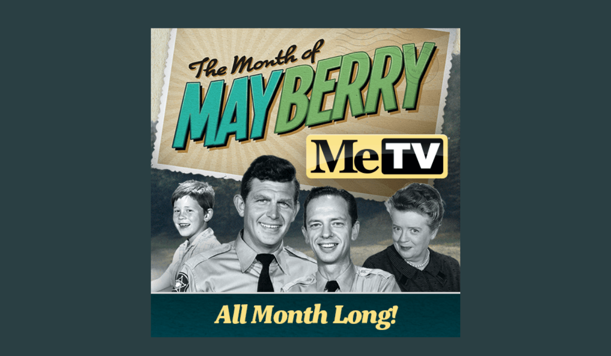 MeTV’s ‘Month of Mayberry’ Features Favorite Episodes from  ‘The Andy Griffith Show’