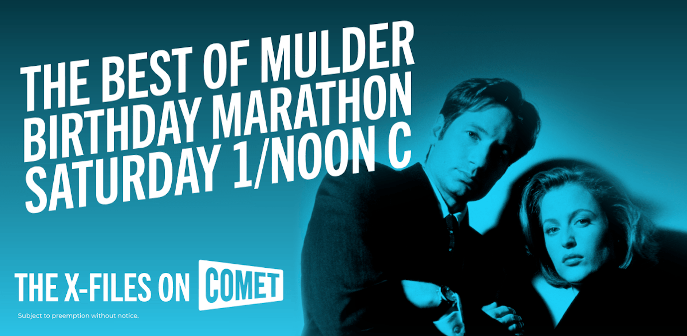 Comet Has Two Out of This World X-Files Marathons Coming Up