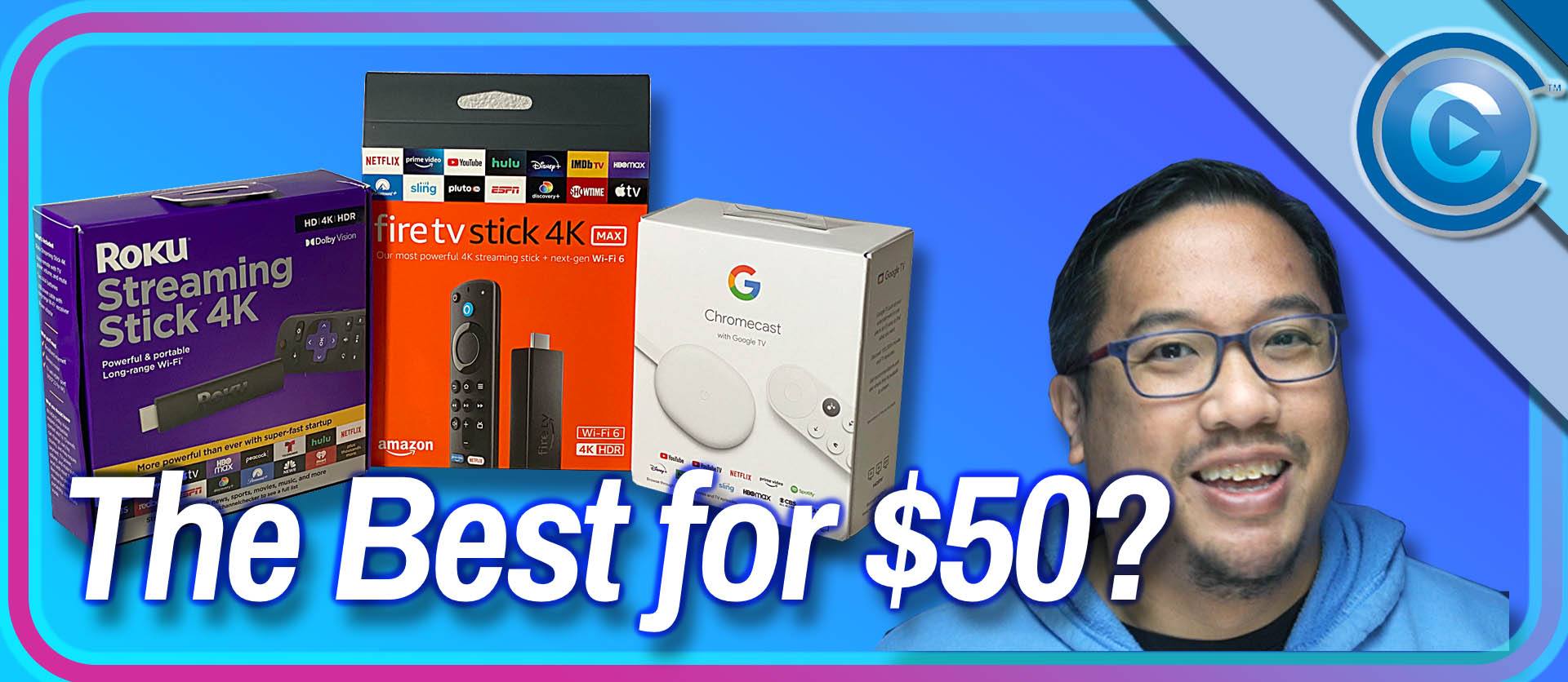 Video: The Best Streaming Devices for Around $50
