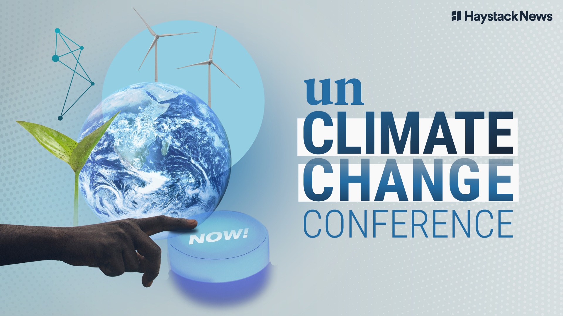 Haystack News Launches U.N. Climate Change Conference Channel & More Upcoming Dedicated Channels