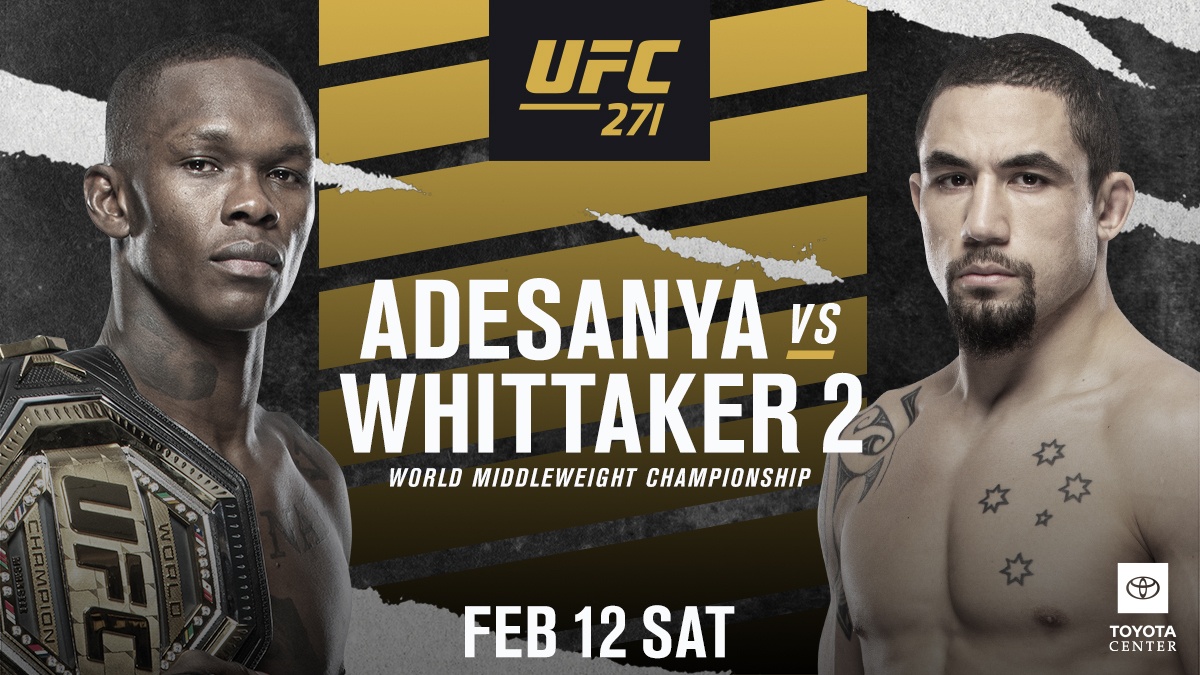 How to Watch UFC 271: Adesanya vs. Whittaker 2 Without Cable on Saturday, February 12