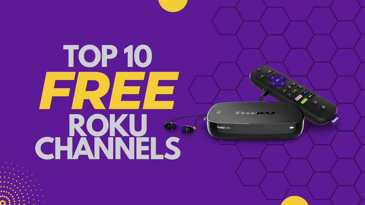 Image of a Roku player along with text that says Top 10 free Roku Channels.
