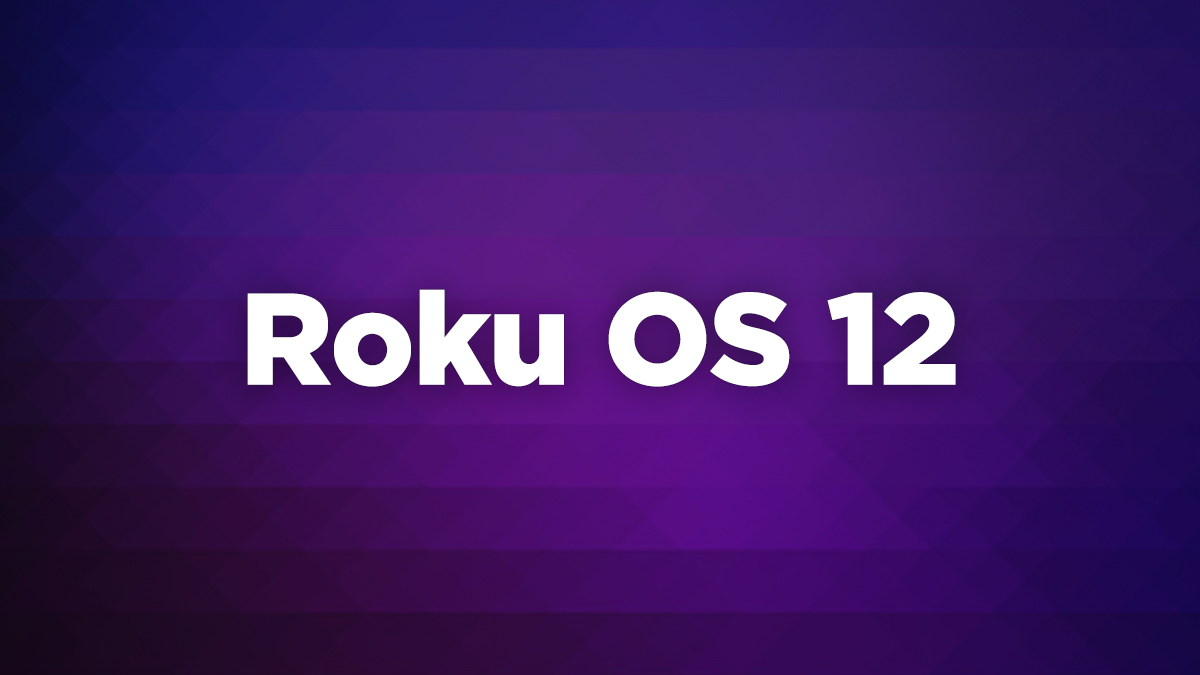 Roku OS 12 Details Leaked