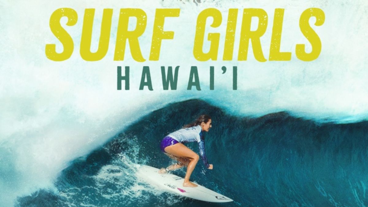 Amazon Announces Release Date & Trailer for Sports Doc ‘Surf Girls Hawaii’