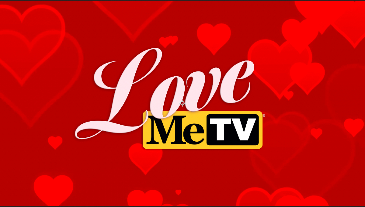 MeTV’s Love Me Marathon Features Valentine’s Day Episodes of Classic TV