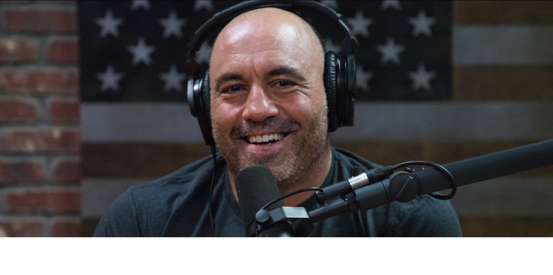 Spotify Signs New Deal With Joe Rogan Worth as Much as $250 Million, But Expands His Distribution to YouTube and More