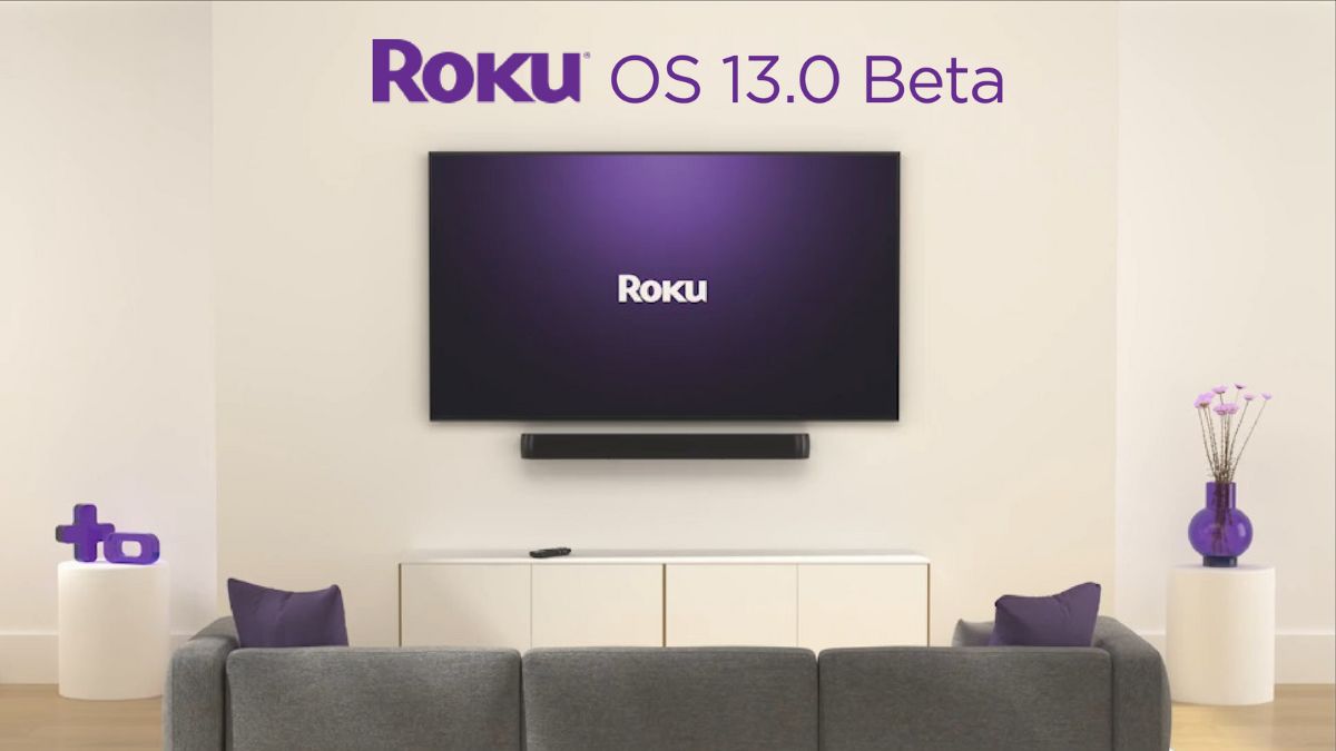Roku OS 13 Is Coming Soon as Beta Tests Begin